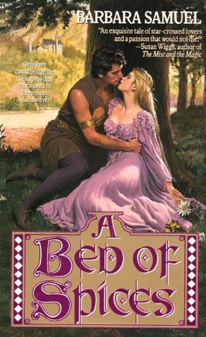 A Bed of Spices by Barbara Samuel - original 1993 MMPB cover A Bed of Spices by Barbara Samuel - original 1993 MMPB cover
