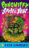 Pongwiffy And The Spell Of The Year Pongwiffy And The Spell Of The Year