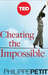 Cheating the Impossible: Id...