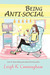 Being Anti-Social (ebook)