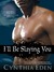 I'll Be Slaying You (Night Watch, #2)