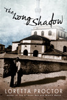 The Long Shadow The Long Shadow