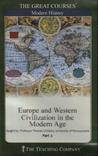 Europe and Western Civilization in the Modern Age [Audiobook] Great Courses on Tape
