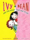 Ivy and Bean and the Ghost That Had to Go (Ivy and Bean, #2) Ivy and Bean and the Ghost That Had to Go (Ivy and Bean, #2)