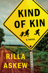 Kind of Kin by Rilla Askew Kind of Kin by Rilla Askew
