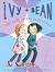 Ivy and Bean Take Care of the Babysitter (Ivy and Bean, #4)