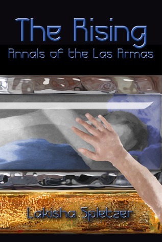 The Rising (Annals of the Las Armas #1)