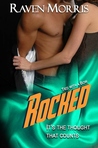 Rocked (Tied With a Bow, #3)