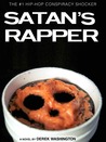 Satan's Rapper by Derek Washington