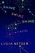 Shine Shine Shine (Kindle Edition)