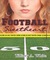 Football Sweetheart (Football Sweetheart, #1)