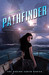 Pathfinder (Raging Earth, #1)