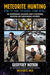 Meteorite Hunting: How to F...