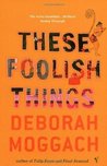 These Foolish Things These Foolish Things