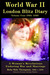 World War ll London Blitz D...
