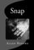Snap (Kindle Edition)