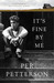 It's Fine By Me (Hardcover)