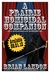 A Prairie Homicidal Companion by Brian Landon