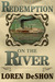Redemption on the River