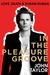 In The Pleasure Groove by Nigel John Taylor