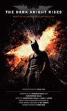 The Dark Knight Rises: The Official Novelization The Dark Knight Rises: The Official Novelization