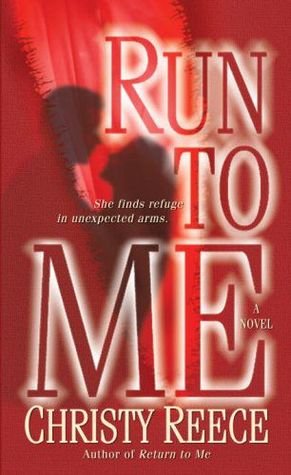 Run to Me (Last Chance Rescue, #3)