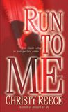 Run to Me (Last Chance Rescue, #3)