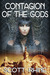 Contagion of the Gods