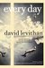 Every Day (Kindle Edition)