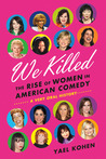 We Killed by Yael Kohen We Killed by Yael Kohen