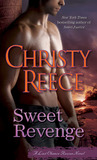 Sweet Revenge by Christy Reece Sweet Revenge by Christy Reece