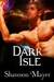 Dark Isle by Shannon Mayer Dark Isle by Shannon Mayer