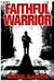 Faithful Warrior (Kindle Edition)