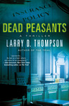 Dead Peasants: A Thriller