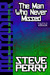 The Man Who Never Missed (Matador, #1)