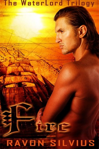 Fire (WaterLord Trilogy, # 2)