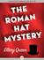 The Roman Hat Mystery
