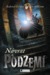 Návrat z Podzemí (Tunnels, #4)