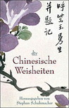 Chinesische Weisheiten Chinesische Weisheiten