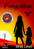 Forgotten by Doug Lucas Forgotten by Doug Lucas