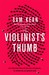 The Violinist's Thumb by Sam Kean