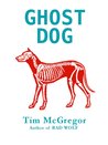 Ghost Dog (A short tale)