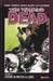 The Walking Dead, Volume 12: Vivere in mezzo a loro (Paperback)