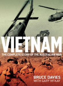 Vietnam The Complete Story of the Australian War