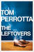 The Leftovers by Tom Perrotta The Leftovers by Tom Perrotta