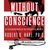 Without Conscience: The Disturbing World of the Psychopaths Among Us (Audiobook)