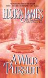 A Wild Pursuit by Eloisa James A Wild Pursuit by Eloisa James