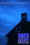Haven House by Stuart Connelly Haven House by Stuart Connelly