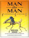 Man After Man by Dougal Dixon Man After Man by Dougal Dixon
