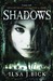 Shadows (Ashes Trilogy, #2)